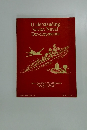Understanding Soviet Naval Developments