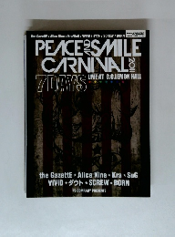 PEACE AND SMILE CARNIVAL 2011　7DAYS