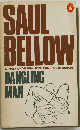 SAUL BELLOW　WINNER OF THE 1976 NOBEL PRIZE FOR LITERATURE