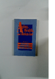 Aging　.Health　ａnd　Behavioｒ