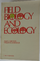 FIELD BIOLOGY AND ECOLOGY