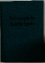 Einfuhrung in die Deutsche Sprache