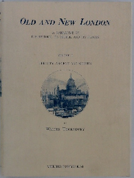 OLD AND NEW LONDON　VOLUME II THE CITY, ANCIENT AND MODERN