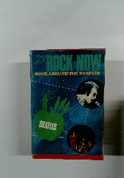ROCK NOW ROCK AROUND THE BEATLES