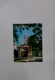 OXFORD 　THE CITY AND UNIVERSITY