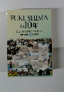 FUKUSHIMA の10年
