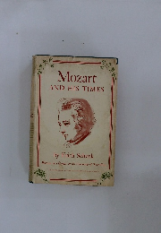 Mozart AND HIS TIMES