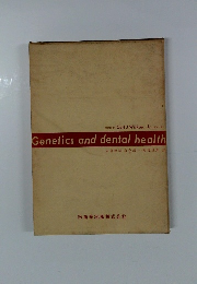 Genetics and dental health