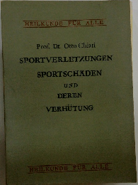SPORTVERLETZUNGEN SPORTSCHADEN UND DEREN VERHUTUNG