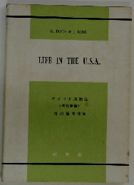 LIFE IN THE U.S.A.