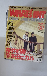 WHAT'S IN?　2004年2月号