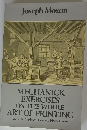 MECHANICK EXERCISES ON THE WHOLE ART OF PRINTING
