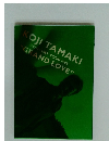 KOJI TAMAKI CONCERT TOUR 1998 GRAND LOVE"