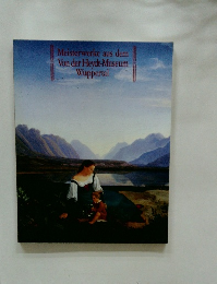 Meisterwerke aus dem Von der Heydt-Museum Wuppertal