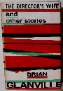 THE DIRECTOR'S WIFE and other stories
