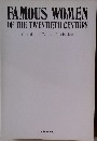 FAMOUS WOMEN　OF THE TWENTIETH CENTURY