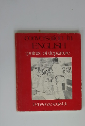 Conversation in ENGLISH　points of departure