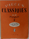 PIECES　CLASSIQUES　POUR PIANO 2