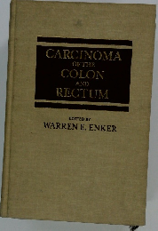 CARCINOMA OF THE COLON AND RECTUM