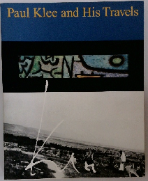 Paul Klee and His Travels