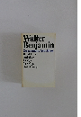 Walter Benjamin Gesammelte Schriften Band II-2