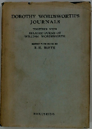 DOROTHY WORDSWORTH'S JOURNALS TOGETHER WITH RELATED POEMS OF WILLIAM WORDSWORTH