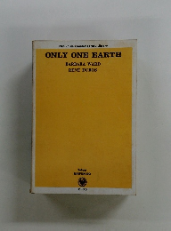 ONLY ONE EARTH