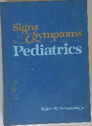 Signs＆Symptoms in Pediatrics