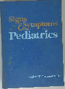 Signs＆Symptoms in Pediatrics