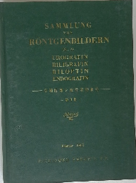 SAMMLUNG VON RONTGENBILDERN