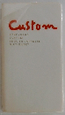Custom