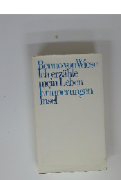 Benno von Wiese Ich erzahle mein Leben Erinnerungen Insel