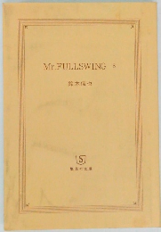 Mr.FULLSWING　8