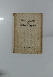 Bible Lessons in Today's English
