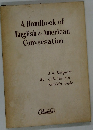 A Handbook of English & American Conversation
