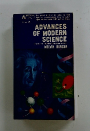 ADVANCES OF MODERN SCIENCE