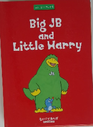 ストーリーブック1 Big JB and Little Harry