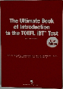 The Ultimate Book of Introduction to the TOEFL iBTR Test