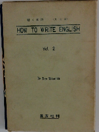 HOW TO WRITE ENGLISH Vol.2