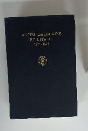 MICHEL BAKOUNINE ET L'ITALIE 1871-1872