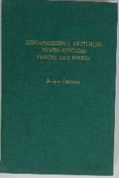 HIGH-FREQUENCY SWITCHING POWER SUPPLIES: THEORY AND DESIGN