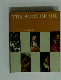 THE　BOOK　OF　ART　VOLUME 10 HOW TO LOOK AT ART