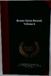 Brown Swiss Record Volume 6