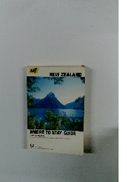 NEW ZEALAND WHERE TO STAY GUIDE