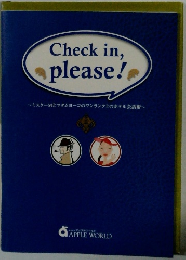 Check in, please!!