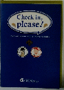 Check in, please!!