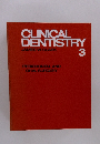 CLINICAL DENTISTRY 3
