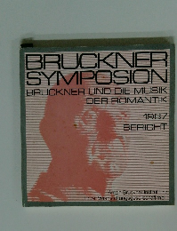 BRUCKNER SYMPOSION　1987　BERICHT
