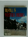 TRAVEL IN WESTERN AMERICA