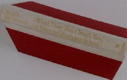 What They Don't Teach You　at Harvard Business School